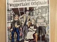 NEU UNGELESEN WUPPERTALER ORIGINALE - Wuppertal
