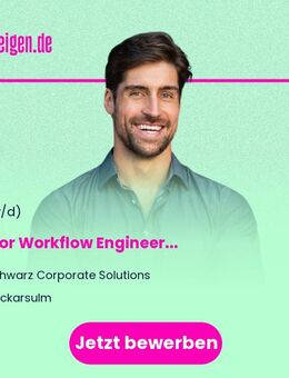 (Junior) Workflow Engineer (m/w/d) - Neckarsulm