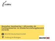 Baunaher Handwerker / Allrounder als Fachhandwerker im Wiederherstellungsbereich (m/w/d) - Freiburg (Breisgau)