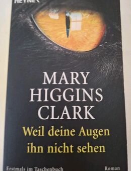Weil deine Augen ihn nicht sehen von Mary Higgins Clark (Taschenbuch) - Essen