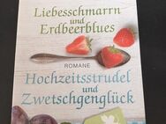 Liebesschmarrn u. Erdbeerblues / Hochzeitsstrudel u. Zwetschgenglück 2 Romane - Essen