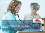 Facharzt / Fachärztin für Neurologie (m/w/d) - Berlin