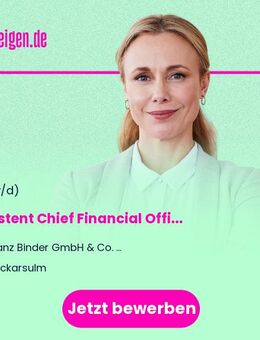Assistent Chief Financial Officer (m/w/d) - Neckarsulm