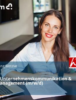 Spezialist Unternehmenskommunikation & Change Management (m/w/d) - Wetzlar