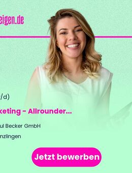 Marketing - Allrounder (m/w/d) - Denzlingen