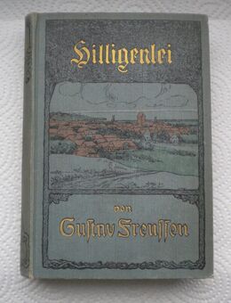Hilligenlei,Gustav Frenssen,G.Grote'sche Verlagsbuchhandlung,1905 - Linnich