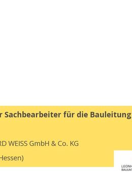 Technischer Sachbearbeiter für die Bauleitung (m/w/d) - Langen (Hessen)