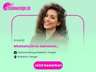 Mitarbeiter/in (m/w/d) im Sekretariat - Waldshut-Tiengen