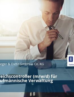 Junior-Bereichscontroller (m/w/d) für unsere Kaufmännische Verwaltung - Aalen