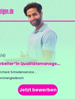 Mitarbeiter*in Qualitätsmanagement und Sachverständigen-Betreuung (m/w/d) - Mönchengladbach