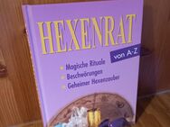 Hexenrat von A - Z. Magische Rituale, Beschwörungen, Geheimer Hexenzauber, Gebundene Ausgabe v. 2003, TOSA Verlag - Rosenheim