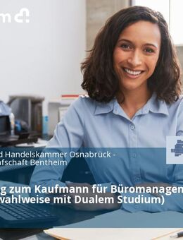 Ausbildung zum Kaufmann für Büromanagement (m/w/d) (wahlweise mit Dualem Studium) - Osnabrück