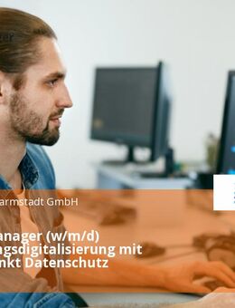Projektmanager (w/m/d) Verwaltungsdigitalisierung mit Schwerpunkt Datenschutz - Darmstadt