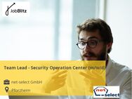 Team Lead - Security Operation Center (m/w/d) - Pforzheim