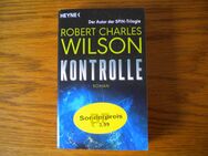 Kontrolle,Robert Charles Wilson,Heyne Verlag,2017 - Linnich