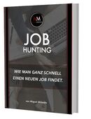Wie Sie Ganz Schnell Einen Neuen Job Finden! Jobhunting und Bewerbungscoaching in 30519