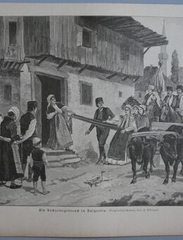 Grafik : Ein Hochzeitsbrauch in Bulgarien. , Originalzeichnung von F. Schlegel ., 1887 , Blatt 36,5cm x 27cm , M33 - Görlitz