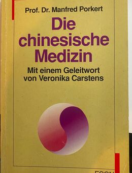 Biete , die chinesische Medizin Professor Doktor Manfred Porket - Dormagen