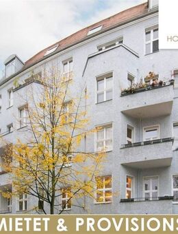 Fokus auf Wohnen und Leben & Provisionsfrei - Berlin