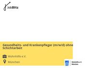 Gesundheits- und Krankenpfleger (m/w/d) ohne Schichtarbeit - München