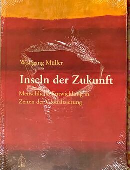 Inseln der Zukunft von Wolfgang Müller - Niederkirchen (Deidesheim)