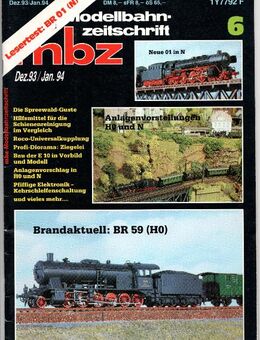 mbz modellbahn - zeitschrift Heft 6 Jahr 1993 / 1994 Dampflok BR 01 BR 59 - Nürnberg
