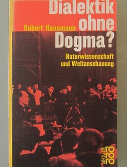 Robert Havemann: Dialektik ohne Dogma? (1965) - Münster