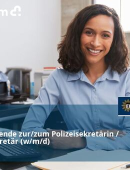 Auszubildende zur/zum Polizeisekretärin / Polizeisekretär (w/m/d) - Berlin Mitte