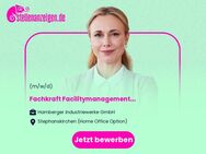 Fachkraft Facilitymanagement (m/w/d) - Stephanskirchen