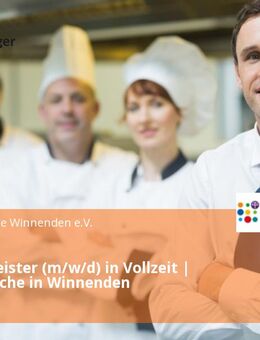 Küchenmeister (m/w/d) in Vollzeit | Zentralküche in Winnenden - Winnenden