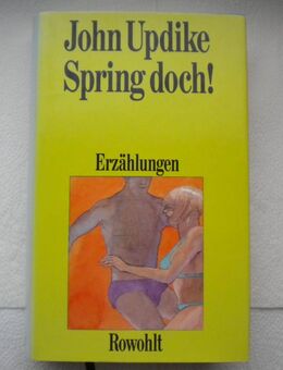 Spring doch !,John Updike,Rowohlt,1990 - Linnich