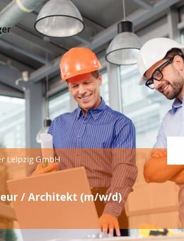 Bauingenieur / Architekt (m/w/d) - Dresden