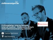 Prüfungsleiter Interne Revision / Interner Auditor - Risikocontrolling & Unternehmenssteuerung (m/w/d) - Bad Homburg (Höhe)