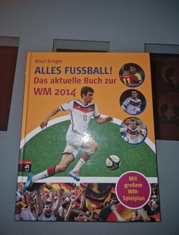Alles Fußball! – Buch zur WM 2014 mit Spielplan - Hamm