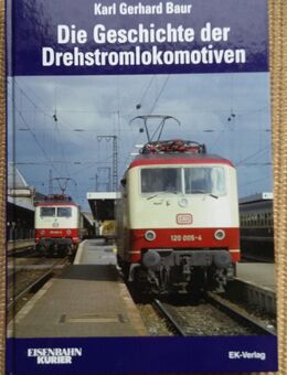Die Geschichte der Drehstromlokomotiven (Rarität/Sammlerstück) - Krefeld