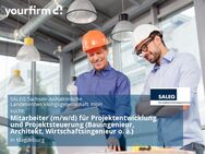 Mitarbeiter (m/w/d) für Projektentwicklung und Projektsteuerung (Bauingenieur, Architekt, Wirtschaftsingenieur o. ä.) - Magdeburg