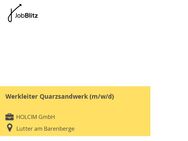 Werkleiter Quarzsandwerk (m/w/d) - Lutter (Barenberge)