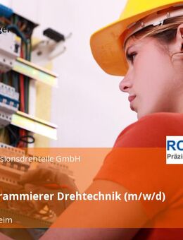 CNC-Programmierer Drehtechnik (m/w/d) - Gemmrigheim