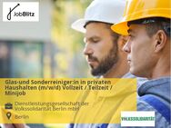 Glas-und Sonderreiniger:in in privaten Haushalten (m/w/d) Vollzeit / Teilzeit / Minijob - Berlin