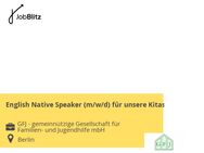 English Native Speaker (m/w/d) für unsere Kitas - Berlin