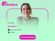 Recruiter* (all genders) - Aachen