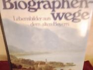 B,Hubensteiner, "Biographen- Wege, Lebensbilder aus dem alten Bayern - Nürnberg Zentrum