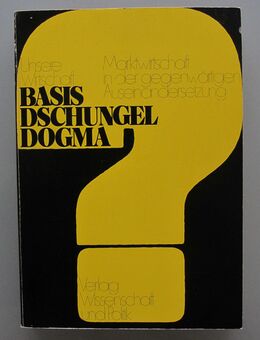 Unsere Wirtschaft – Basis, Dschungel, Dogma? (1973) - Münster