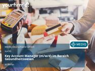 Key Account Manager (m/w/d) im Bereich Gesundheitswesen - Berlin