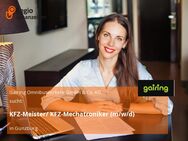 KFZ-Meister/ KFZ-Mechatroniker (m/w/d) - Günzburg