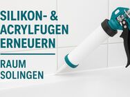 Silikon- & Acrylfugen Erneuerung vom Fliesenleger! - Solingen (Klingenstadt)