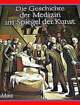 DIE GESCHICHTE DER MEDIZIN IM SPIEGEL DER KUNST - Köln