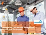 Projektleiter, Architekt oder Bauingenieur (m/w/d) im Wohnungsbau - München