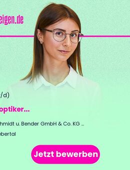 Feinoptiker (m/w/d) - Biebertal