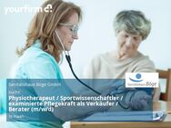Physiotherapeut / Sportwissenschaftler / examinierte Pflegekraft als Verkäufer / Berater (m/w/d) - Haan